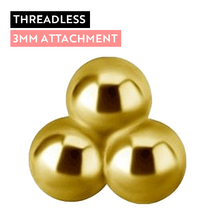 Gold Steel - 3 Ball Trinity - 3mm Threadless Attachment